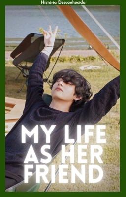 My Life as Her Friend | KTH