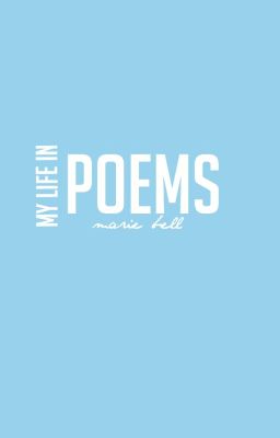 My Life in Poems