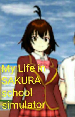 My life in SAKURA school Simulator