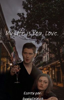 my life is you love (klayley)