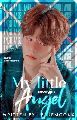 My little angel | Seungjin