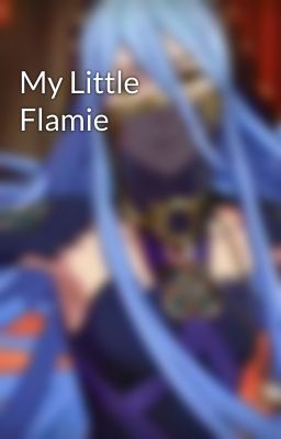 My Little Flamie