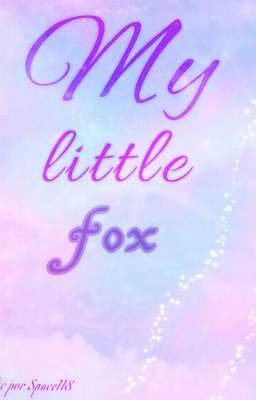 My little fox