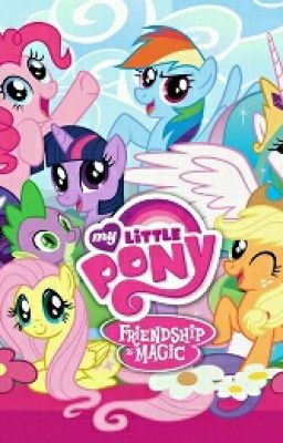 My Little Pony: Friendship Is Magic