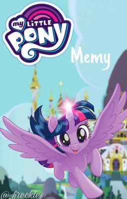 My Little Pony | Memy