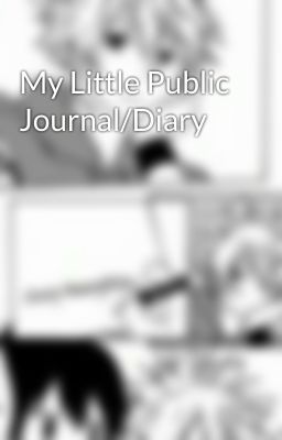 My Little Public Journal/Diary