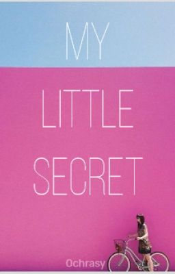 My Little Secret