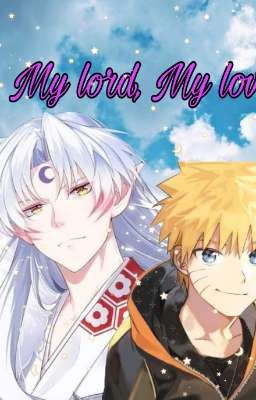 My lord, My love 