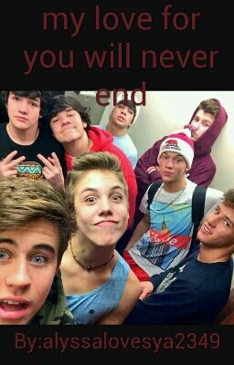 My love for you will nerver end (a magcon boys fanfiction)