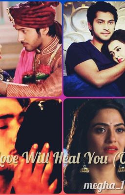 My Love Will Heal You (Raglak OS)