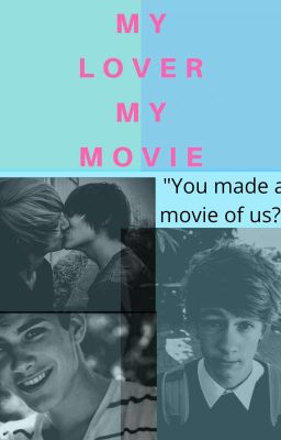 My Lover My Movie