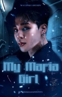 MY MAFIA GIRL | P.JM