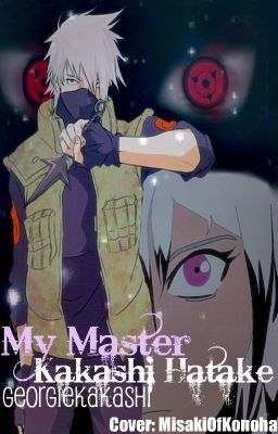 My Master, Kakashi Hatake