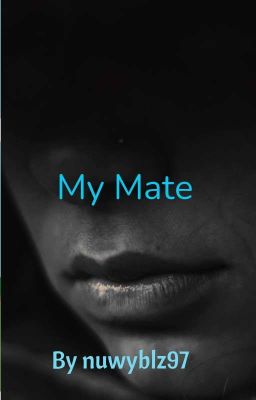 My Mate