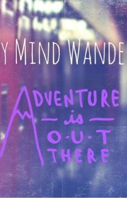 My Mind Wanders