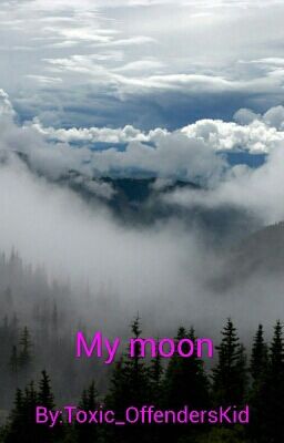 My moon 