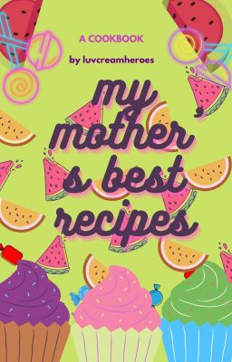 my mother's best recipes