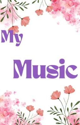 ✿ My music ✿