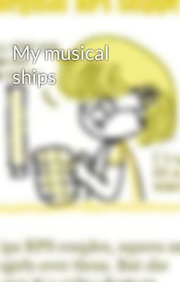 My musical ships