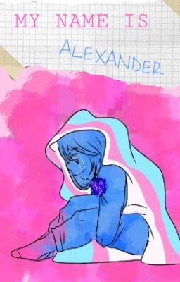 My Name Is Alexander [LAMS]