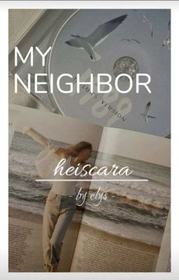 my neighbor - heiscara