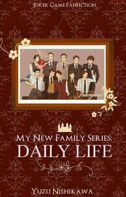 My New Family Series: Daily Life