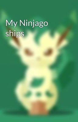 My Ninjago ships