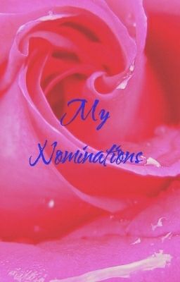 My Nominations