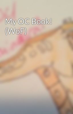 My OC Book! (WoF)