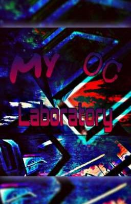 My OC Laboratory | OC Book