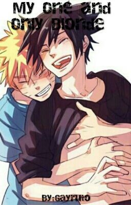 My One and Only Blonde (SasuNaru)