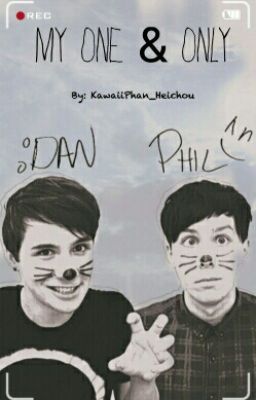 My One & Only {Phan} 