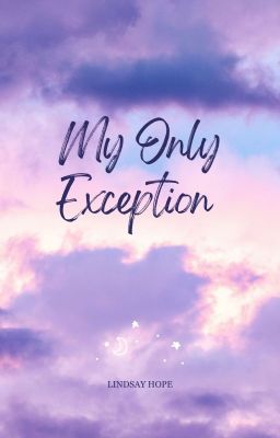 My Only Exception (gxg)