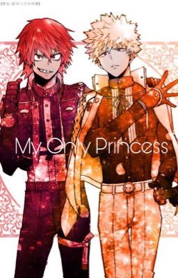 My Only Princess (Kiribaku)