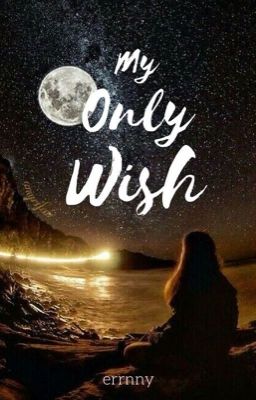 My Only Wish