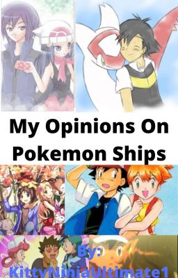 My Opinions On Pokemon Ships