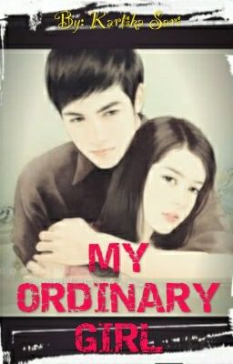 MY ORDINARY GIRL (Sekuel My Arrogant Prince) #