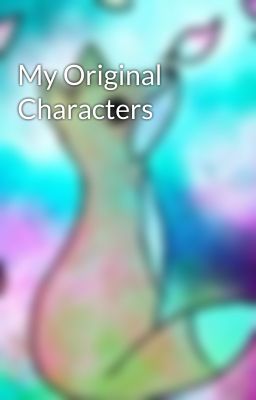 My Original Characters