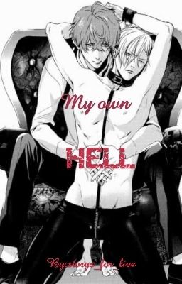 My own hell