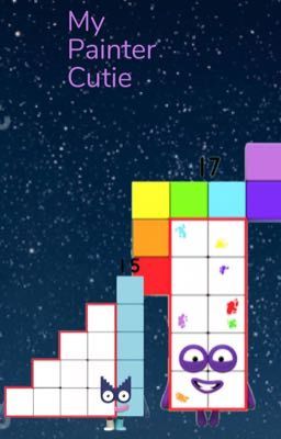 My Painter Cutie - A Fifteen x Seventeen Story