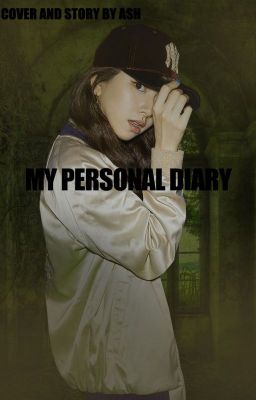 MY PERSONAL DIARY