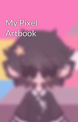 My Pixel Artbook