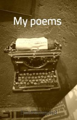 My poems