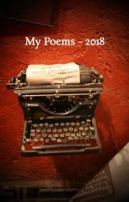 My Poems - 2018