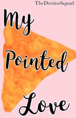 My Pointed Love