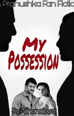 My Possession [Completed]