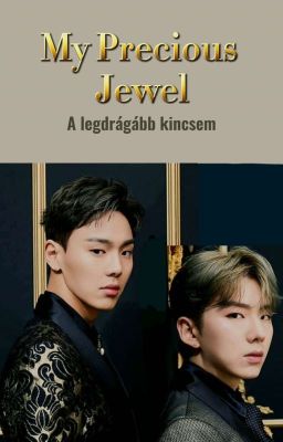 My Precious Jewel - A legdrágább kincsem (Shownu x Kihyun, Monsta X)