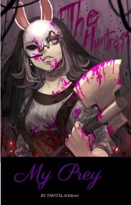 My Prey~
