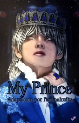 MY PRINCE / YOONTAE ( ADAPTACIÒN)