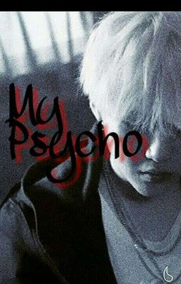 My Psycho (Bts)